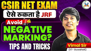 CSIR NET DEC 2025 | How To Avoid Negative Marking in CSIR NET | Negative Marking से कैसे बचे