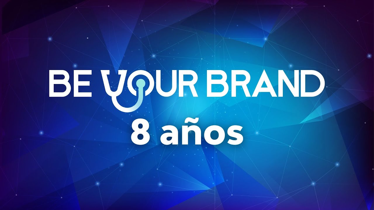 Octavo aniversario Be Your Brand | Médicos que evolucionan
