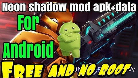 Neon shadow mod apk+data for android free and no root