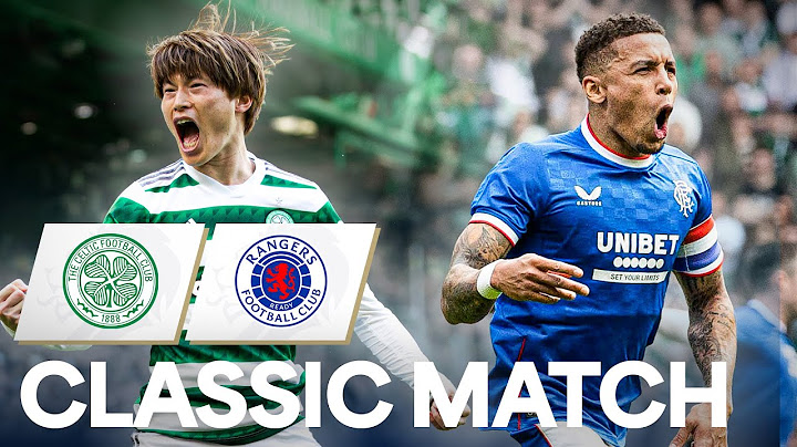 Celtic 3-2 Rangers | Furuhashi Hits Double And Insane Tavernier Free-Kick | Classic Match | 22/23