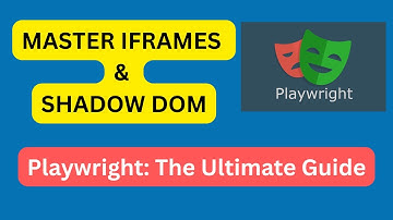 Playwright: How to Handle Iframes and Shadow DOM (A Simple Guide)