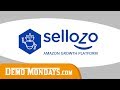 Sellozo  amazon management and optimization tools  demo mondays 44