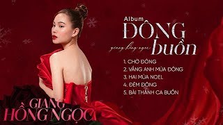 Album Đông Buồn | Giang Hồng Ngọc