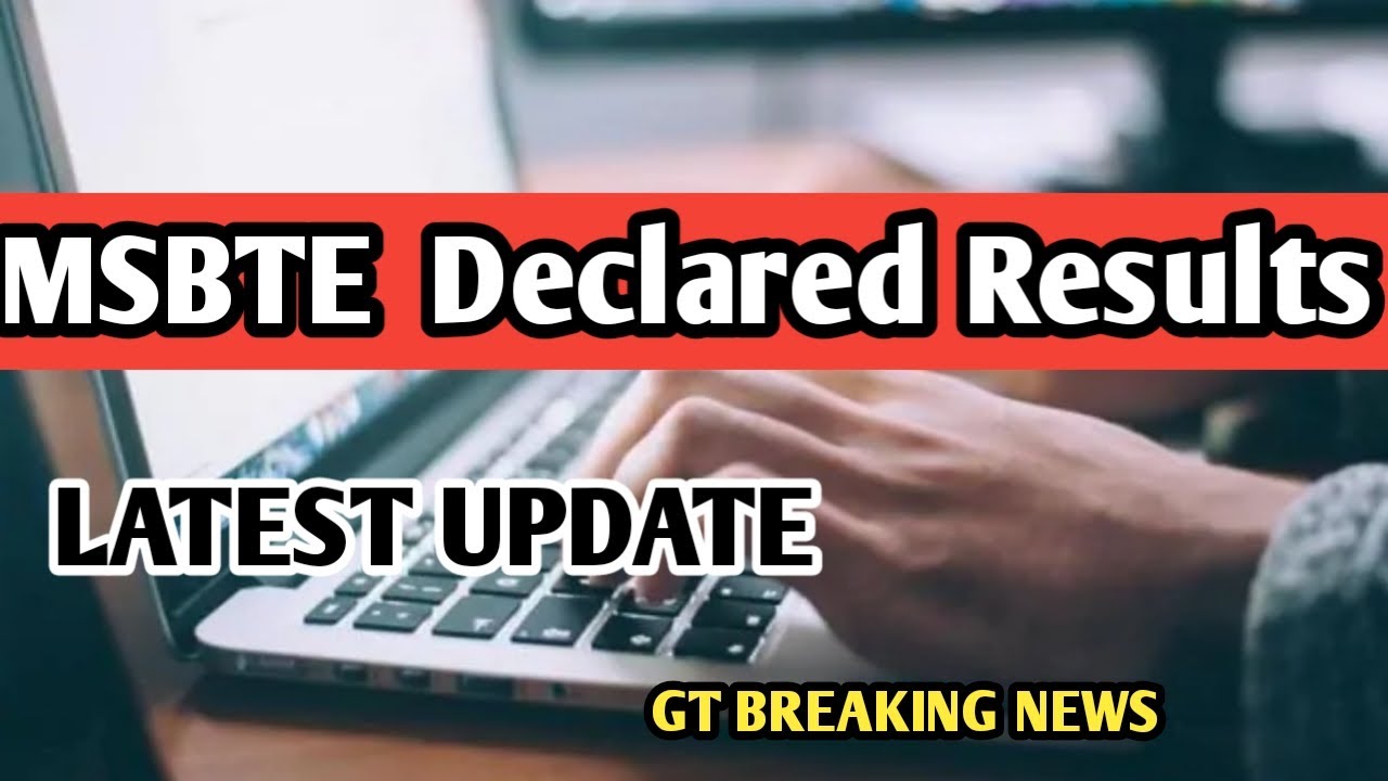 MSBTE FINAL YEAR RESULT DECLARED|MSBTE  I EDUCATIONAL NEWS