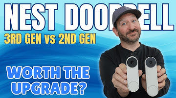 Nest Doorbell 3e generatie versus 2e generatie: waarom het de upgrade waard is