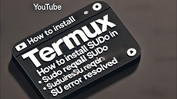 Sudu Requires Su Error Resolved || Install Sudo In Root Access In Termux || 💯