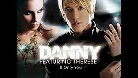If only You - Danny feat Therese