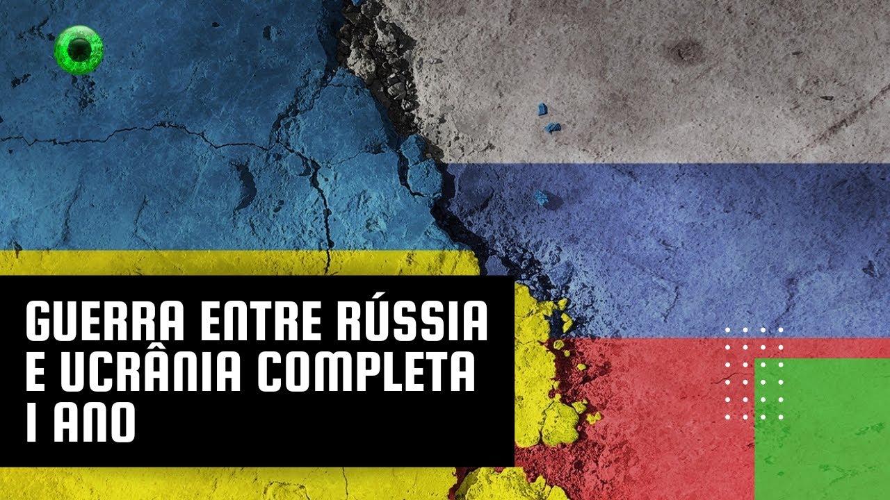 Guerra entre Rússia e Ucrânia completa 1 ano