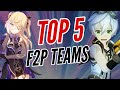 TOP 5 POPULAR F2P TEAMS IN GENSHIN IMPACT