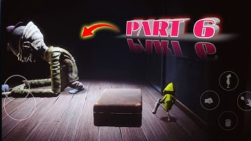 Little Nightmares | Android iOS Gameplay Walkthrough Part 6. How To Escape Tutorial 