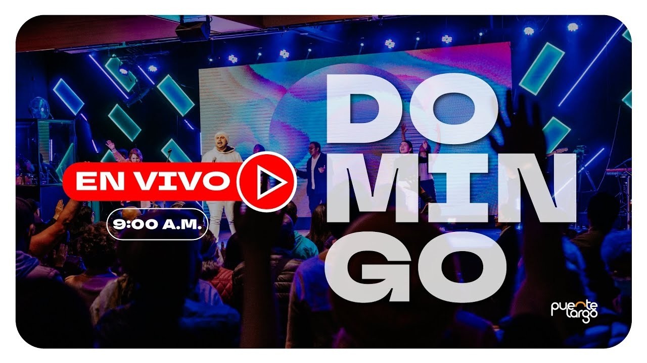 🔴 REUNIÓN 9:00 AM  | PUENTE LARGO EN VIVO | ⁨Pastor  ⁨@LuisHBeltran⁩