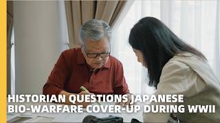 Historian questions Japanese biological warfare cover-up during WWII