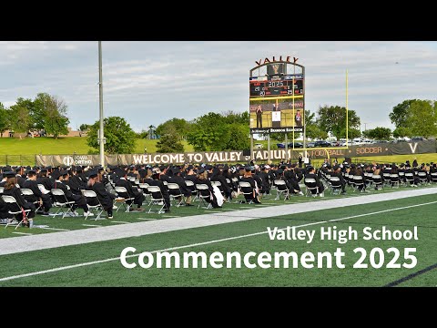 2025 Valley High School Commencement - FULL CEREMONY - YouTube