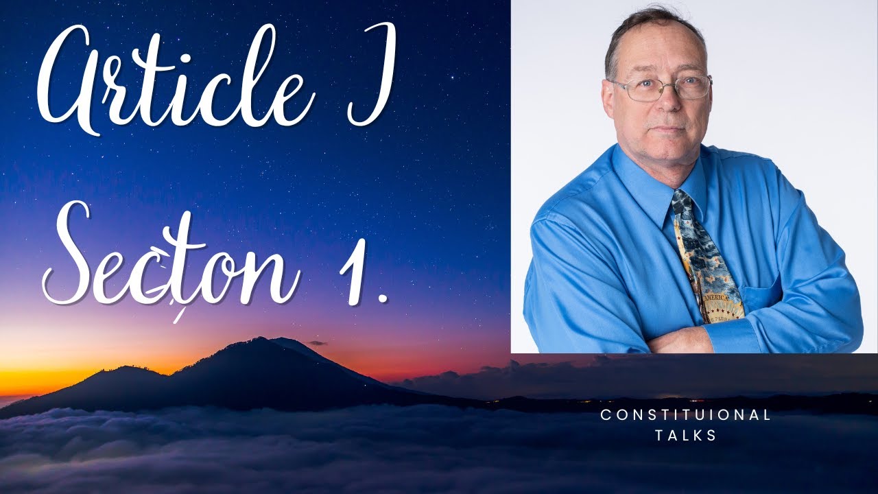 Article I Section 1 - YouTube