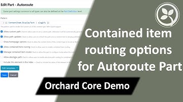 Contained item routing options for Autoroute Part - Orchard Core Demo