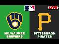 LIVE : Pittsburgh Pirates Vs Milwaukee Brewers | MLB 2026 | MLB Live Baseball Score | 04/26/2026