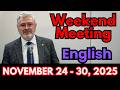 Weekend Meeting 2025 | Watchtower Study (November 24-30) | English | Weekend Meeting
