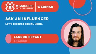 Ask an Influencer: Let's Discuss Social Media with Landon Bryant!