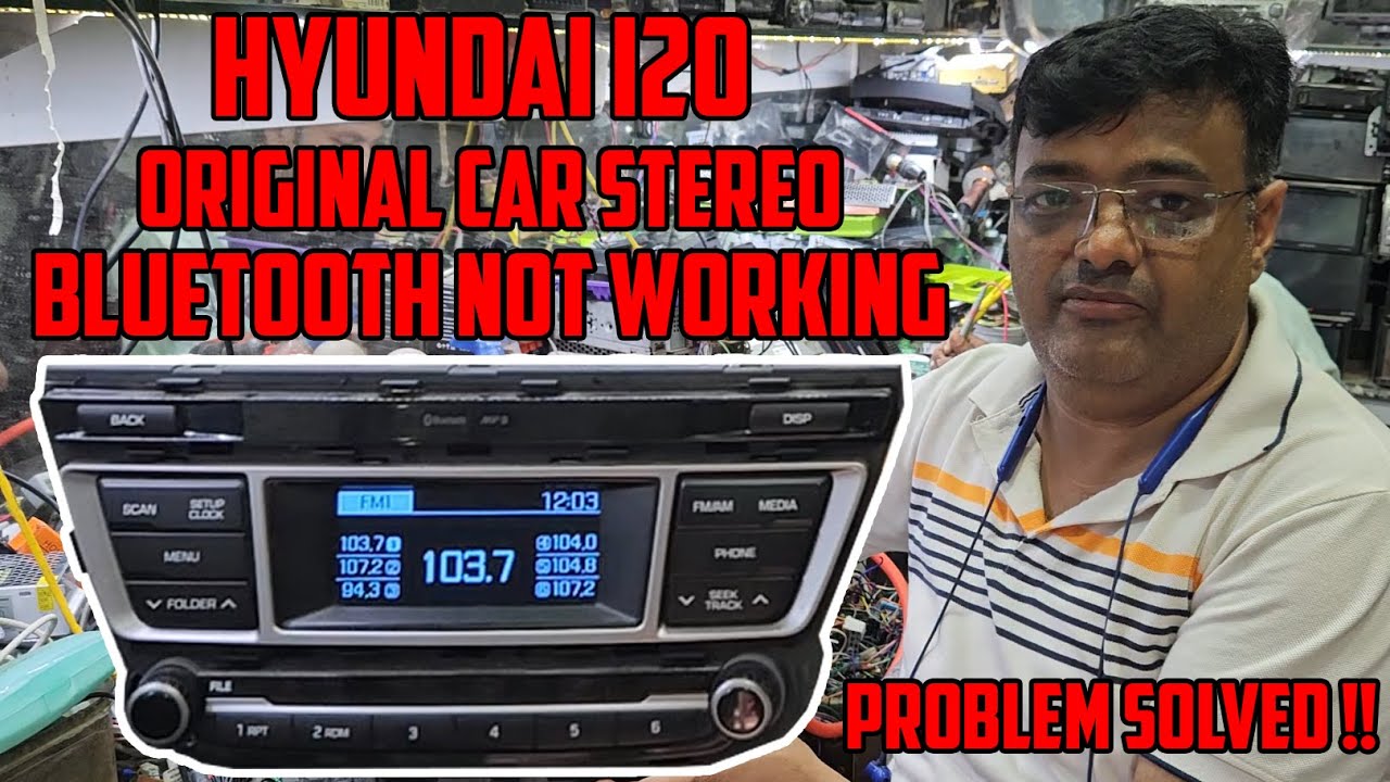 Hyundai i20 2014 2015 Original Car Stereo Bluetooth Not Working Problem Solved !! ACA 