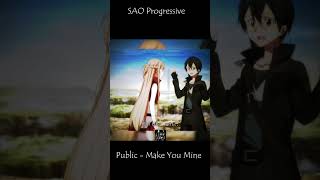 SAO Progressive - Make You Mine