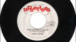 (1976) James Brown: Stop The War In Babylon