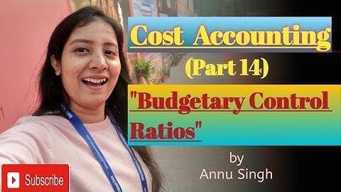 Budgetary Control Ratios,Part(14)||Cost Accounting||,B.COM,M.COM,UGC -NET