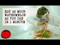 Eat The Most Watermelon In 1 Minute - FULL TASK