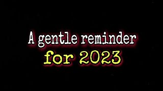 A gentle reminder for 2023 | Motivational status for WhatsApp in english | Motivational words | asmr screenshot 4