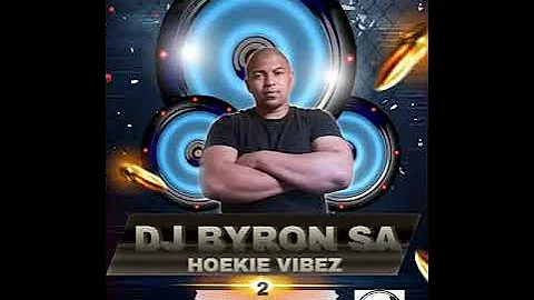 DJ BYRON SA HOEKIE VIBEZ 2 MIXTAPE 2023