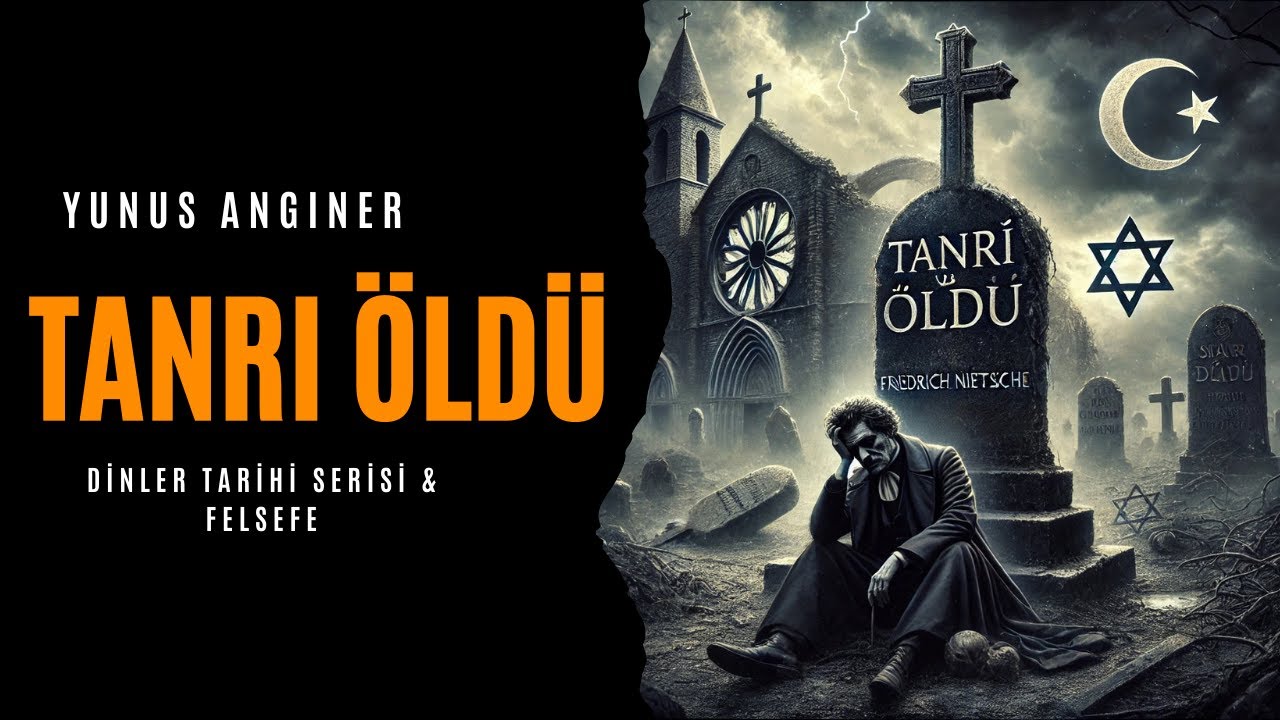 Tanrı Öldü - Friedrich Nietzsche
