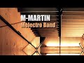 M-Martin - Melectro Band (2022) [Full EP]