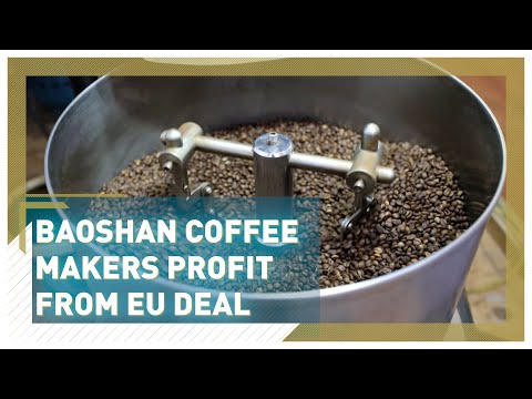 Baoshan coffee makers profit from EU deal