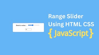 Range Slider Using HTML CSS & JavaScript | Javascript Mini projec