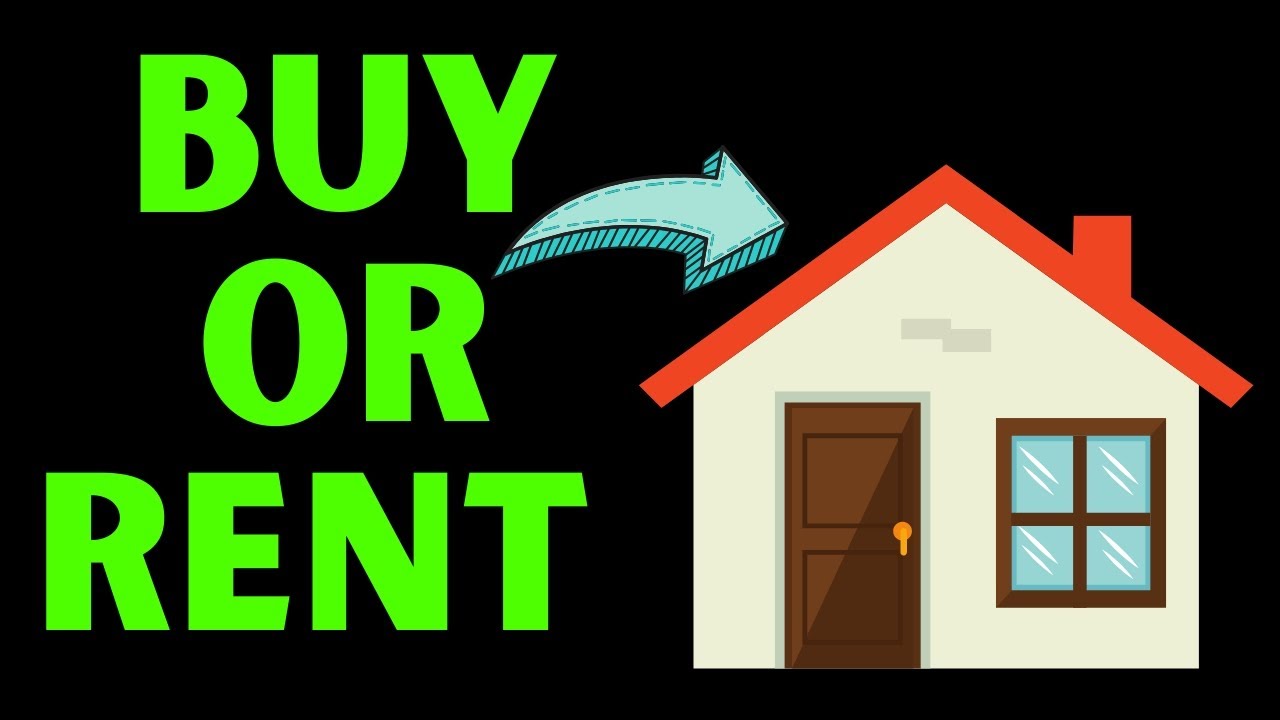 Should You Buy a House or Rent a House (You Need to Know) YouTube