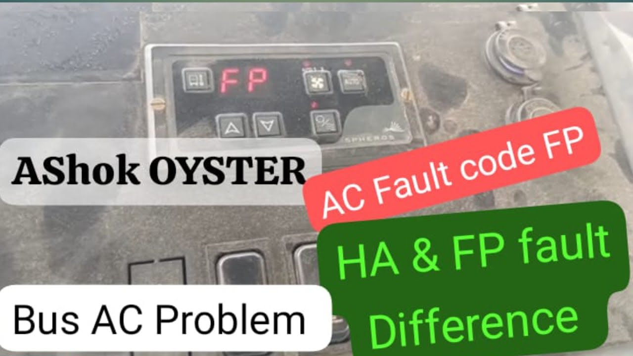 FP Fault In Ashok Oyster Ashok Bus AC Fault FP AC Compressor No fp-fault-in-ashok-oyster-ashok-bus-ac-fault-fp-ac-compressor-no