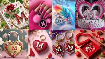 M🥀Name Love Letter WhatsApp Status 💕|| M🥀Name Love Lettest Video🥰|| M Love😍|| #harichandrasolanki63