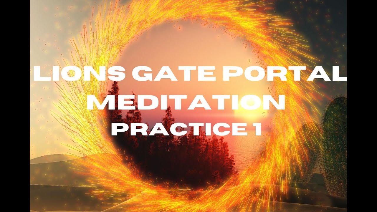 Lions Gate Portal Meditation YouTube
