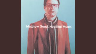 Video thumbnail of "Matthew Good - I'm a Window"