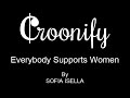 Everybody Supports Women SOFIA ISELLA Karaoke Background Vocals Included Everybody Supports Women SOFIA ISELLA Karaoke Background Vocals Included