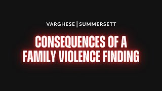 What are the Consequences of a Family Violence Finding in a Misdemeanor Assault Case?