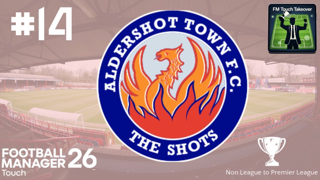 FM26 Touch Non League To Premier League Aldershot Town match 14- Relegated to National South