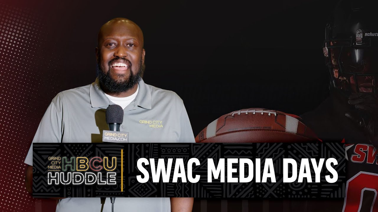 SWAC Media Days | HBCU Huddle