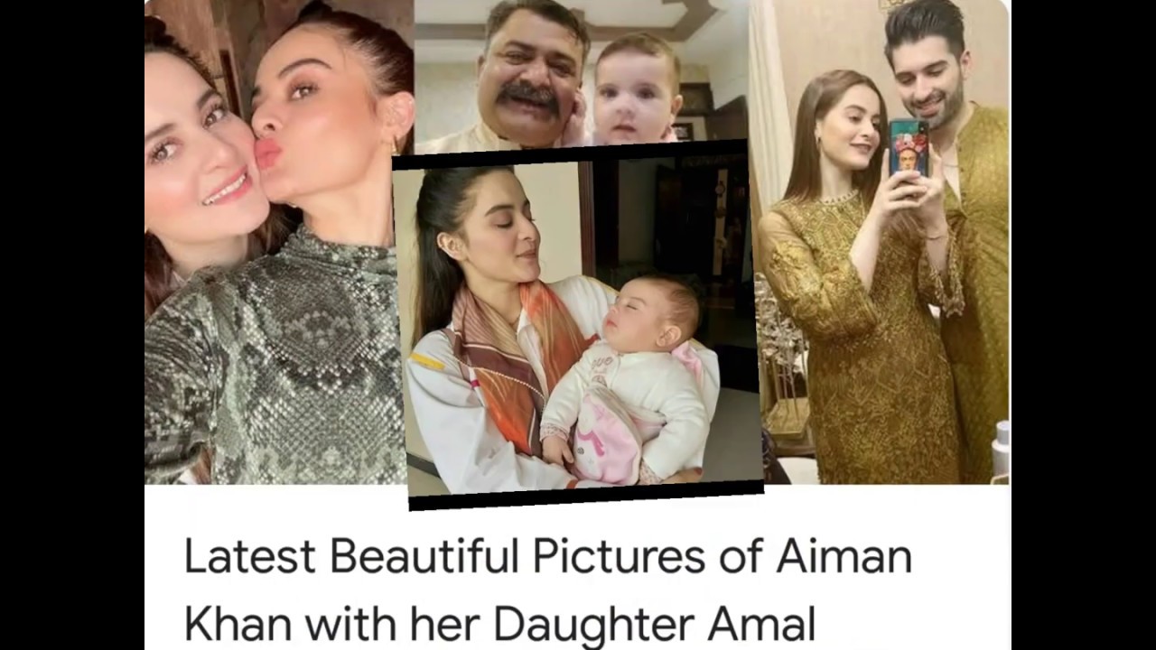 Latest beautiful pictures of Aiman khan with her daughter Amal muneeb