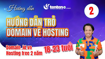 Hướng dẫn trỏ domain về hosting - đăng ký tên miền và hosting miễn phí từ tenten.vn