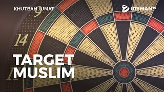 Khutbah Jumat - Target Muslim (4K) - Ustadz Abu Umamah Arif Hidayatullah