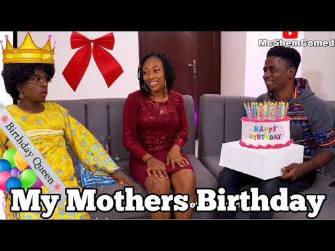 My Mother's Birthday | Mc Shem Comedian