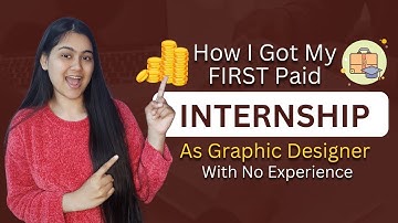 How To I Got My FIRST Internship As Graphic Designer With No Experience