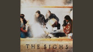 Video thumbnail of "The Sighs - Think About Soul"