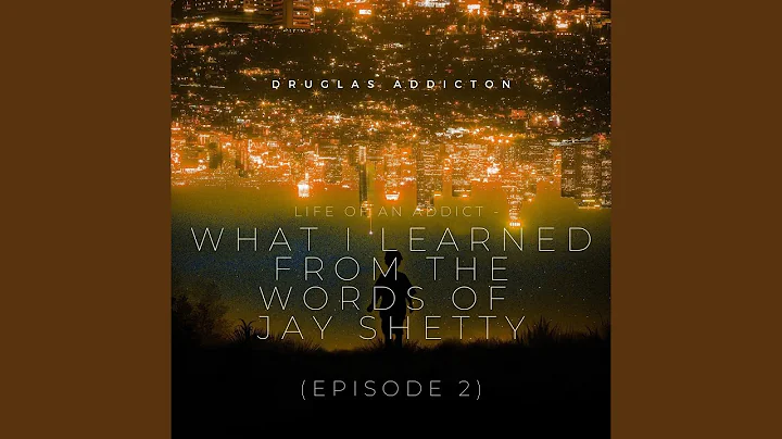 What I Learned from the Words of Jay Shetty (Episode 2) : “too Often We Love People Who... - DayDayNews