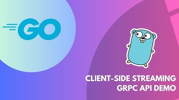 Develop a Client-Side Streaming gRPC API in Golang
